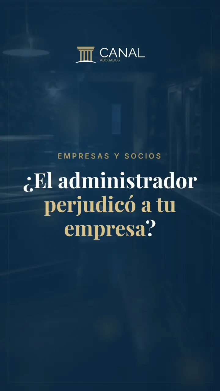 ¿El administrador perjudicó a tu empresa?