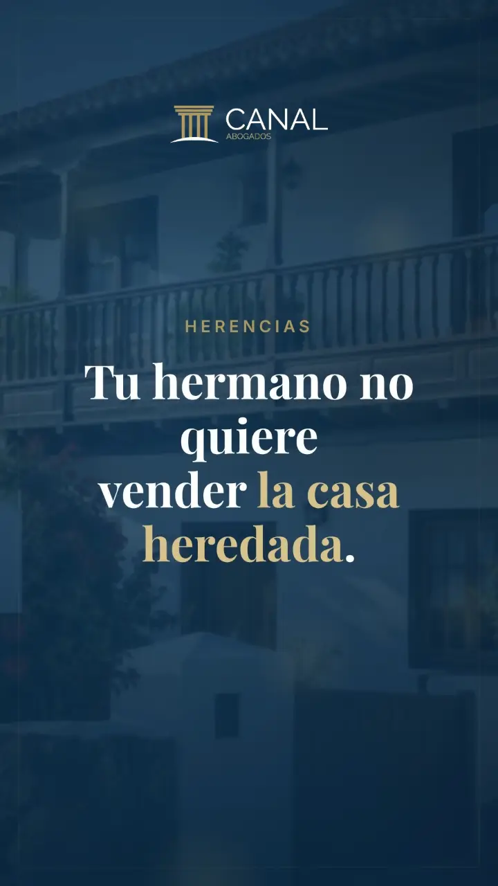 Tu hermano no quiere vender la casa heredada.